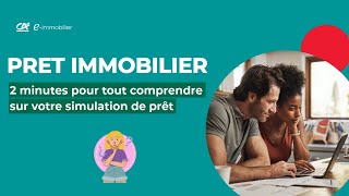 2 minutes pour tout comprendre sur votre simulation de prêt immobilier [upl. by Ailama]