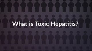 What is Toxic Hepatitis ChemicalDriven Liver Damage [upl. by Murtha]