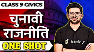 Civics  Electoral Politics  Class 9 Civics Chapter 3  Full Chapter Explanation  Hindi Medium [upl. by Ettedualc]