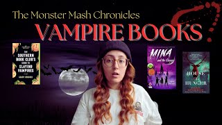 Lets sink our teeth into VAMPIRE books 🧛‍♀️ 🦇 Monster Mash Chronicles 003  Horror [upl. by Aro]