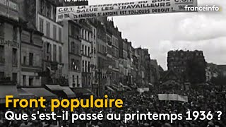 Front populaire  que sestil passé au printemps 1936   franceinfo [upl. by Anircam]