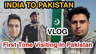 Visiting Pakistan First Time  How Pakistan Army Treat Indians  kartarpur sahib pakistan vlog 2022 [upl. by Poppas]