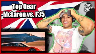 Marine reacts to Top Gear McLaren vs F35 Fighter Jet [upl. by Clark]