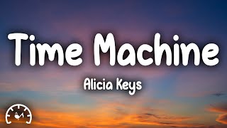 Alicia Keys  Time Machine Lyrics [upl. by Apeed214]