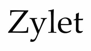 How to Pronounce Zylet [upl. by Patience]