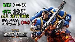 GTX 1060 3gb  RTX 3050 8gb  Warhammer 40000 Space Marine 2  i5 11400f  All Settings [upl. by Eibrab266]