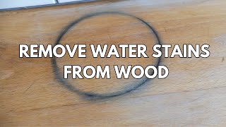 How to remove black water stains from a wooden worktop [upl. by Tarr844]