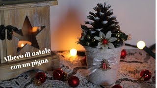 🎄Christmas Ornament DIY 🎄🎄Albero di natale con una pigna🎄 [upl. by Zanas824]