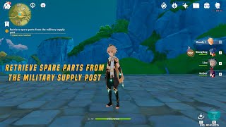 Genshin Impact  How to retrieve spare parts from the military supply post [upl. by Jurdi]