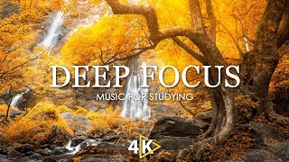 Deep Focus Music To Improve Concentration  12 Hours of Ambient Study Music to Concentrate 813 [upl. by Matthiew157]