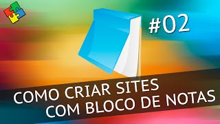 HTML Básico Como criar sites com Bloco de Notas 2 [upl. by Nanine108]