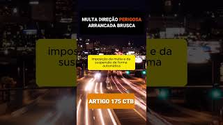 Multa manobra perigosa mediante arrancada brusca Artigo 175 CTB recursodemulta multadetransito [upl. by Eugor861]