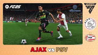 AJAX vs PSV EINDHOVEN  Eredivisie 202425  EA SPORTS FC 25 [upl. by Enohpesrep]