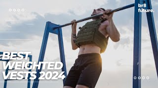 Best Weighted Vests 2024 🏋️‍♂️💪 Top Picks for Fitness Enthusiasts [upl. by Atinahs600]