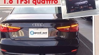 Audi A3 Sedan 18 TFSI quattroに試乗してきたよ（アウディ セダン クアトロ）Part1 [upl. by Demetri]