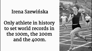 Irena SzewińskaThe only athlete in history to set world records in the 100m the 200m and the 400m [upl. by Fulvi597]