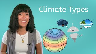 Climate Types  Earth Science for Kids [upl. by Lukin]