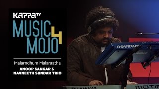 Malarndhum Malaraatha  Anoop Sankar amp Navneeth Sundar Trio  Music Mojo Season 4  Kappa TV [upl. by Atalee]