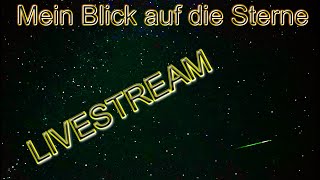 Was passiert heute Nacht am Himmel 111124 Ihr seid herzlich eingeladen quotLivestreamquot [upl. by Halonna]