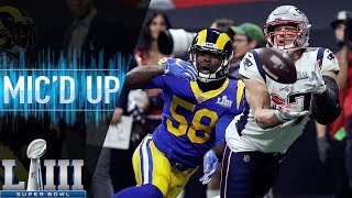 Super Bowl LIII Patriots vs Rams Micd Up  NFL 2018 Season [upl. by Schultz]