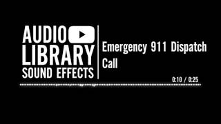 Emergency 911 Dispatch Call  Sound Effect [upl. by Eriam56]