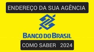 Como saber o endereço e telefone da minha agência Banco do Brasil [upl. by Nilat]