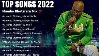 Mambo Dhuterere Top Hits Mix By Dj Diction 2022 Best Hit Music Playlist Zim Gospel Mix 2022 [upl. by Prevot]