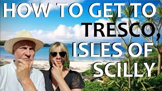 How to Get to Tresco Island Isles of Scilly [upl. by Ylelhsa326]