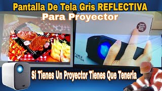 Pantalla De Tela Gris Reflectiva Para Proyector ¿Te Sorprenderá [upl. by Erbes]