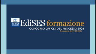 Concorso Ufficio per il Processo  Commento alla simulazione collettiva EdiSES del 705 [upl. by Ecineg470]