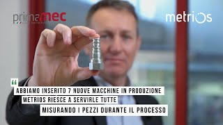 Maestri della torneria meccanica Il successo di Primamec con la metrologia 40  METRIOS [upl. by Ora]