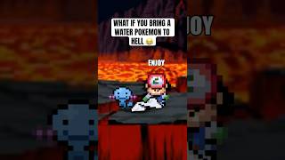 What if you bring a water Pokemon to hell 😂 pokemon shorts [upl. by Oswald]