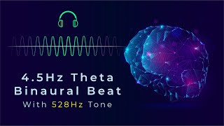 45Hz Theta Binaural Beats with 528Hz Tone  Deep Healing amp Love Frequency ASMR Binaural [upl. by Harlie]