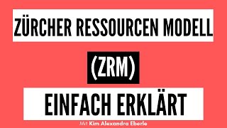 Zürcher Ressourcen Modell ZRM  Einfach erklärt [upl. by Annahahs]