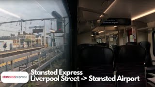 Stansted Express Full Journey Liverpool Street  Stansted Airport [upl. by Mccahill57]