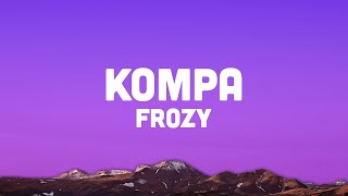 Frozy  Kompa TikTok Full Song [upl. by Eahc15]