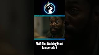 FEAR The Walking dead TEMPORADA 3 Resumen en YOUTUBE CamaCorto [upl. by Savanna]