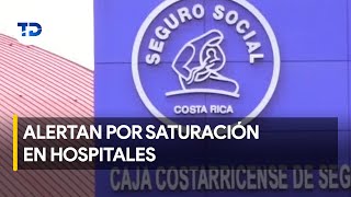 Hospitales giran alerta de máxima por saturación [upl. by Akimot635]