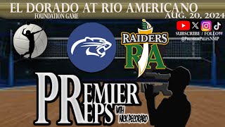 EL DORADO AT RIO AMERICANO GIRLS VOLLEYBALL  AUG 20 2024 [upl. by Nolyk]