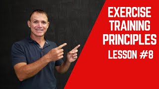 Sports Nutrition Chapter 1Lesson 8 Principles of Training [upl. by Onurb]