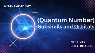 Quantum Number Subshells and Orbitals [upl. by Leber]