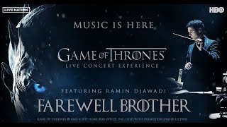 Goodbye Brother  Ramin Djawadi  Game of Thrones Live  Ziggo Dome Amsterdam [upl. by Amairam]