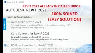 How to Fix Autodesk REVIT 2021 is already installed error [upl. by Imojean200]