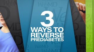 3 Ways to Reverse Prediabetes  WebMD [upl. by Theo]