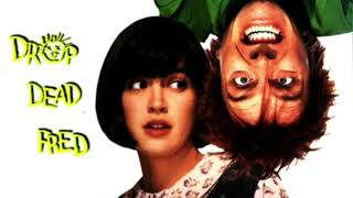 Drop Dead Fred In 3 Minutes [upl. by Aliber]