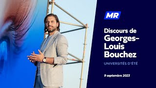 UNIVERSITÉS D’ÉTÉ  Discours de GeorgesLouis Bouchez [upl. by Sisenej]