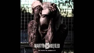 Martyr Defiled  Neverender [upl. by Perlie765]