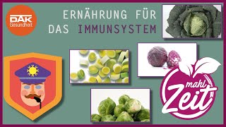 Mit dieser Ernährung stärkst du dein Immunsystem  mahlZeit  DAKGesundheit [upl. by Shandeigh]