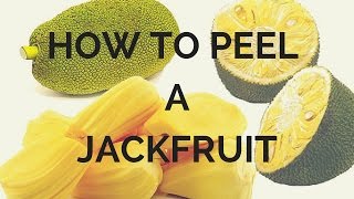 How to Cut and Peel a Jackfruit [upl. by Schiffman725]