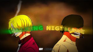 Zoro and Sanji  WALKING NIGHTMARE AMV edit onepiece anime [upl. by Collyer481]